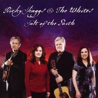 Ricky Skaggs - Salt Of The Earth